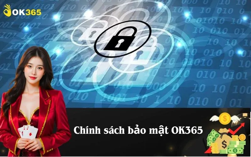 Chính sách bảo mật OK365
